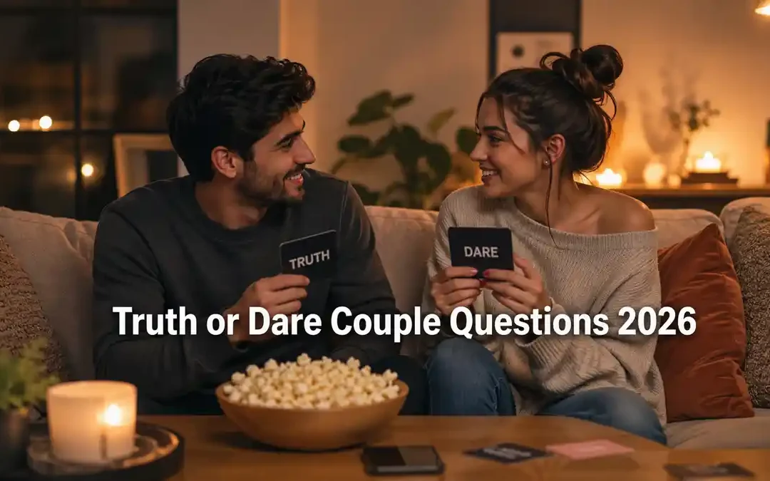 Truth or Dare Couple Questions